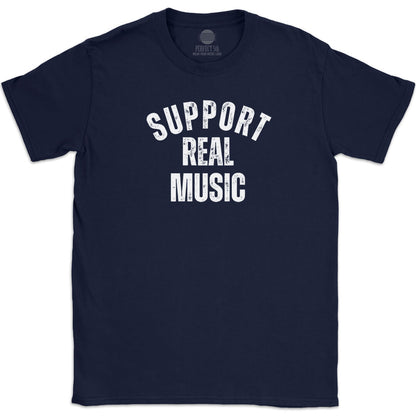 SUPPORT REAL MUSIC T-SHIRT