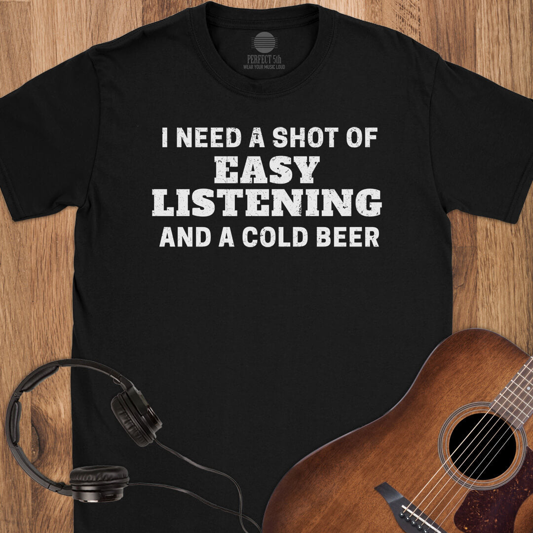 Shot of Easy Listening T-Shirt