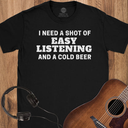 Shot of Easy Listening T-Shirt