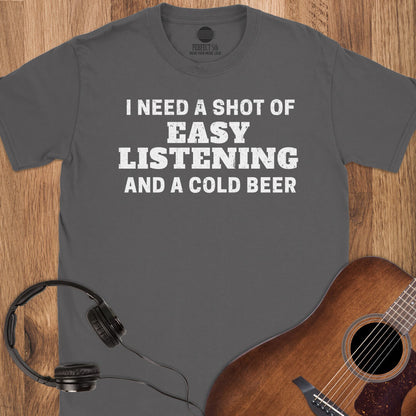 Shot of Easy Listening T-Shirt