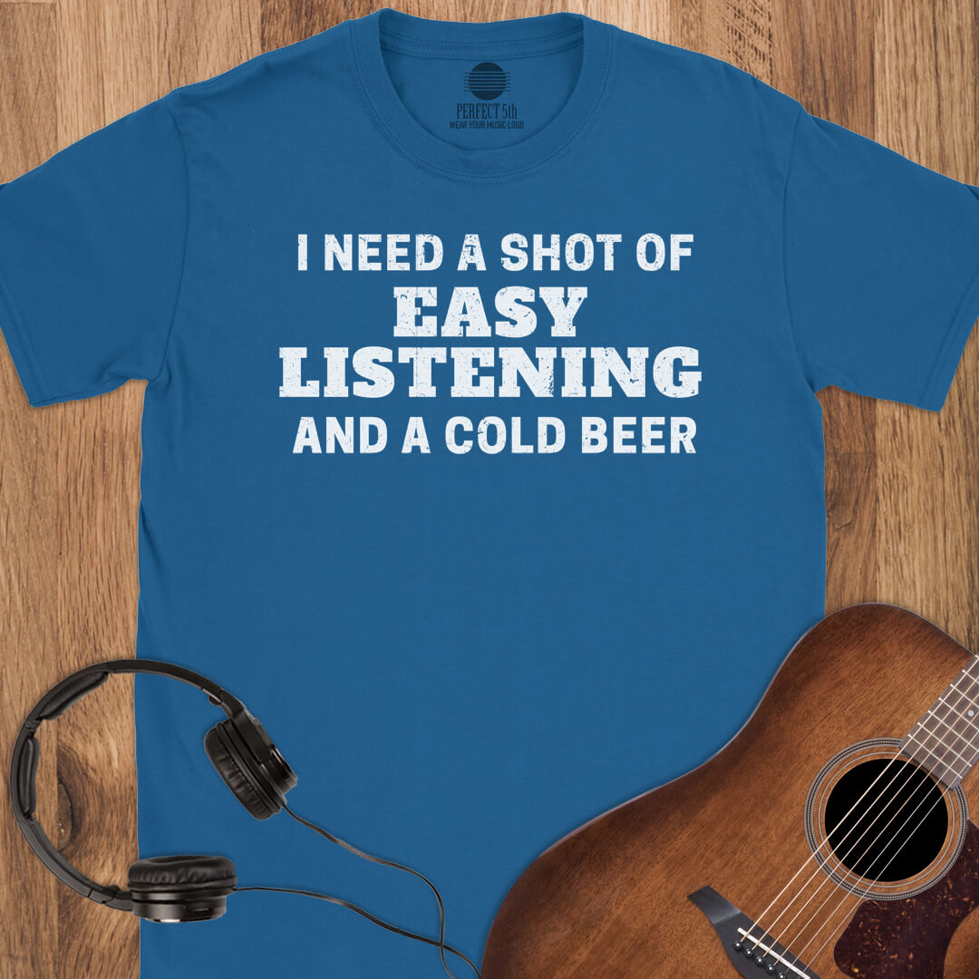 Shot of Easy Listening T-Shirt