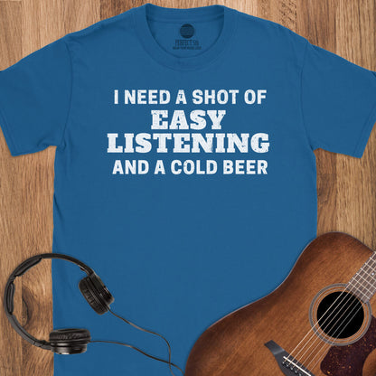 Shot of Easy Listening T-Shirt