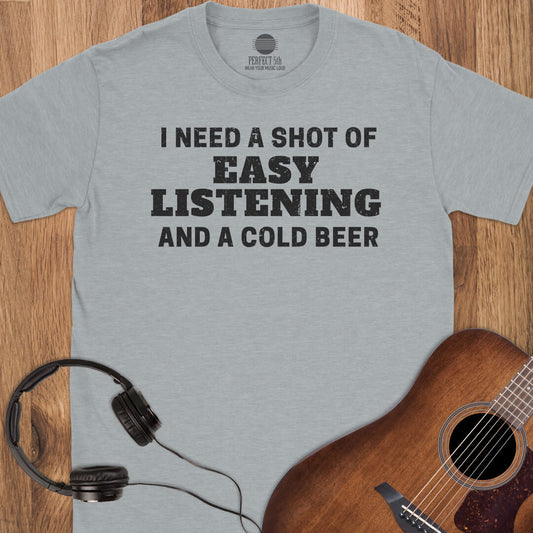 Shot of Easy Listening T-Shirt