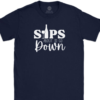 Sips Down T-Shirt