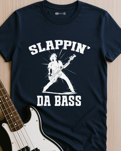 Slappin Da Bass T-Shirt