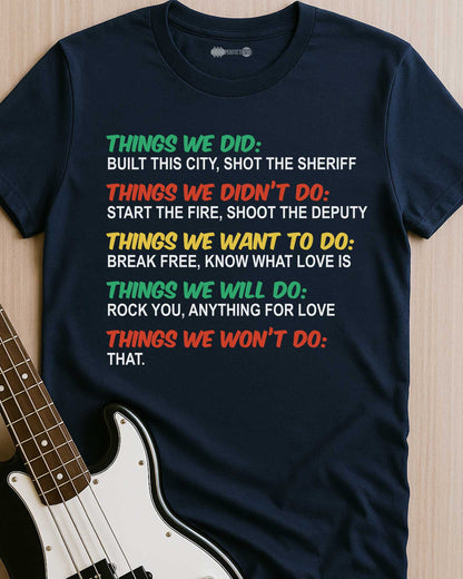 Songs We Lived By T-Shirt