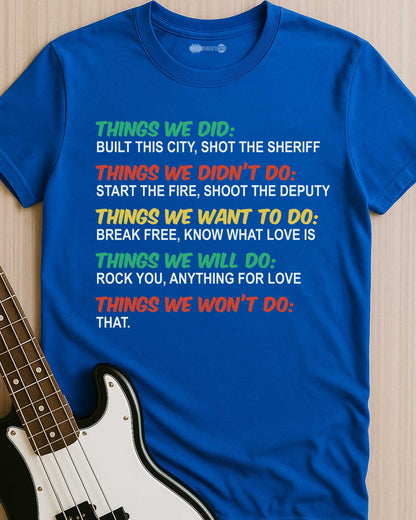 Songs We Lived By T-Shirt