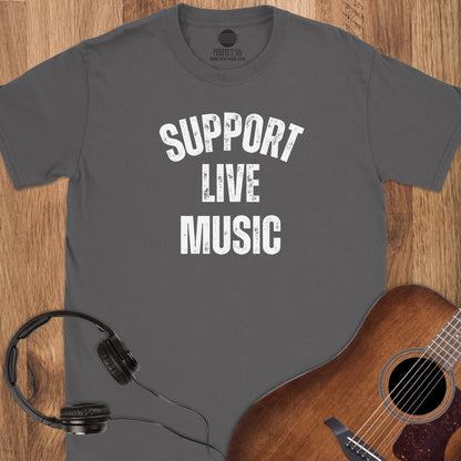 Support Live Music T-Shirt