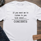 TALK CONCERTS T-SHIRT