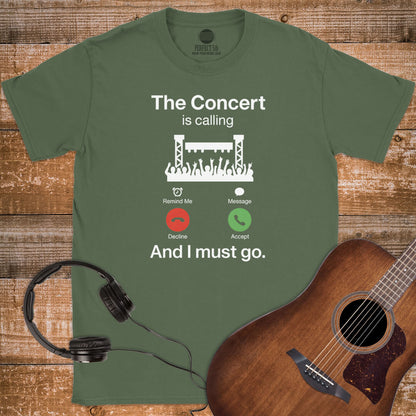 THE CONCERT IS CALLING T-SHIRT