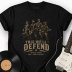 THIS WE'LL DEFEND T-SHIRT