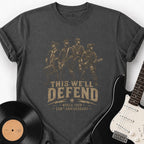 THIS WE'LL DEFEND T-SHIRT