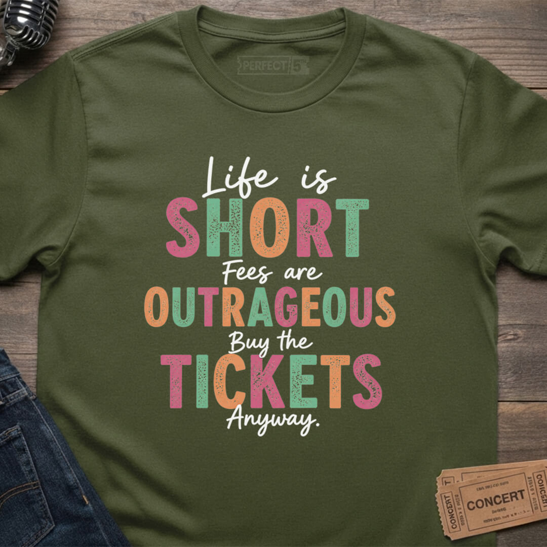 TICKET FEES PAIN T-SHIRT