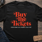 TICKET OBSESSION T-SHIRT