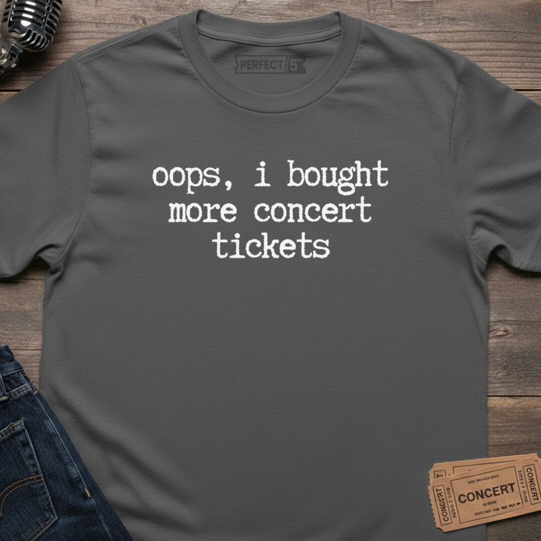 TICKET REGRETS T-SHIRT