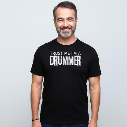 TRUST THE DRUMMER T-SHIRT