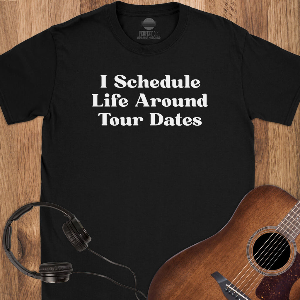Tour Life Priorities T-Shirt