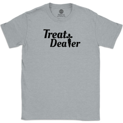 TREAT DEALER T-SHIRT