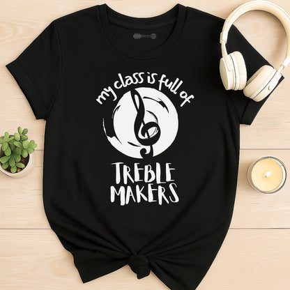 Treble Makers T-Shirt