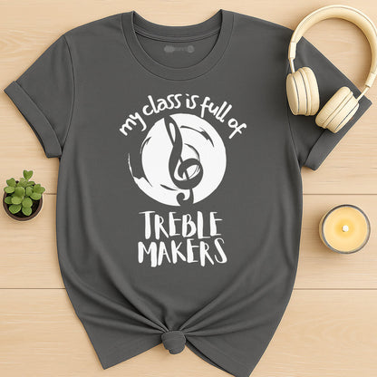 Treble Makers T-Shirt