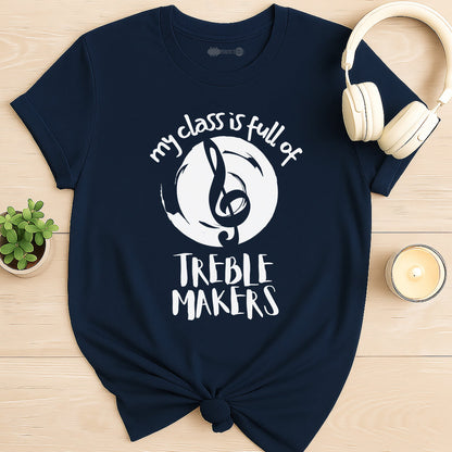Treble Makers T-Shirt