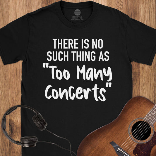 Unlimited Concert Policy T-Shirt
