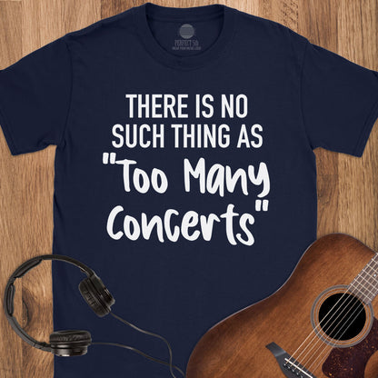 Unlimited Concert Policy T-Shirt