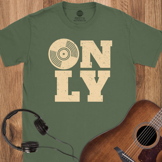 Vinyl Only T-Shirt