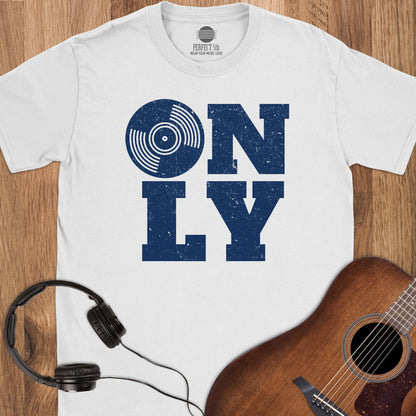 Vinyl Only T-Shirt