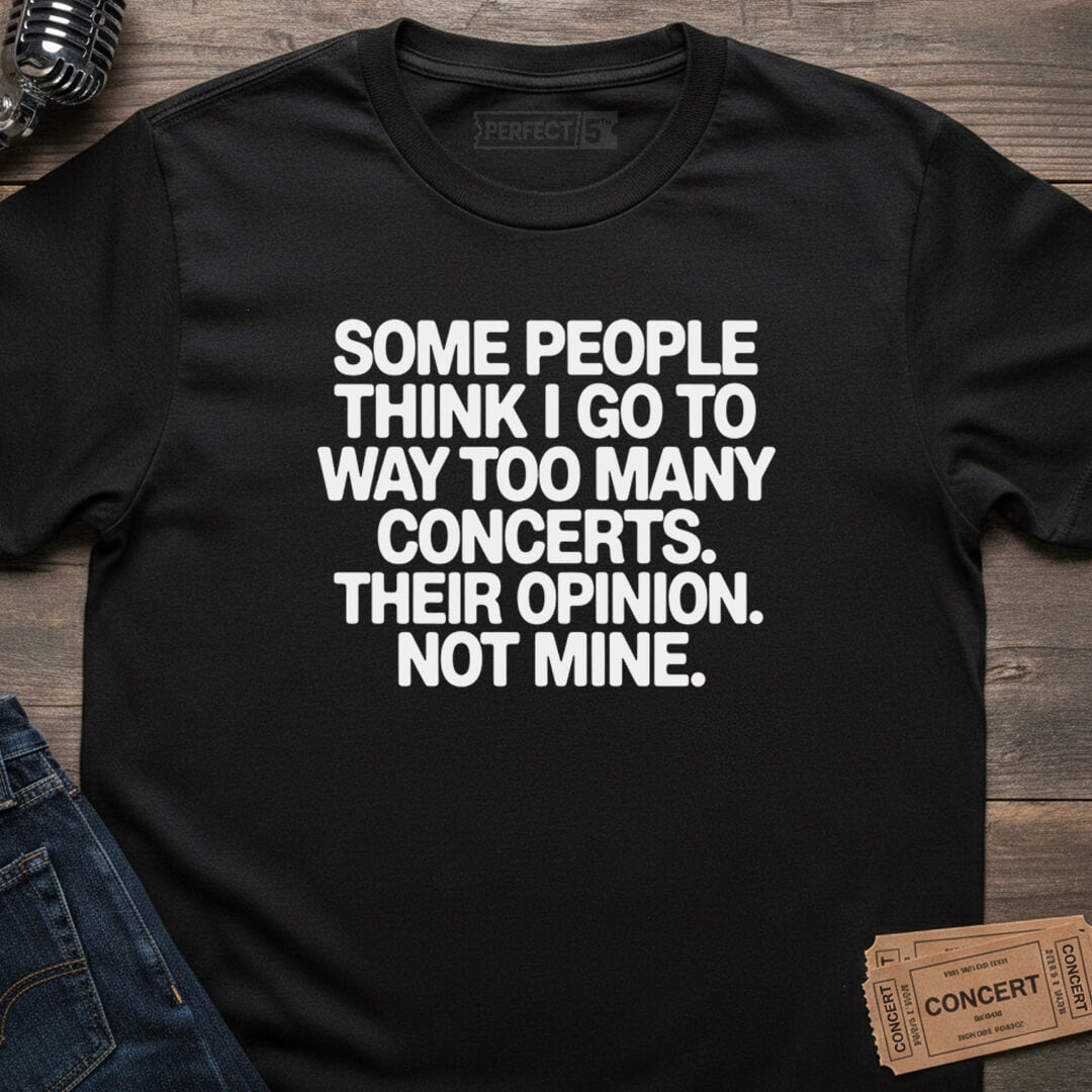 WAY TOO MANY T-SHIRT