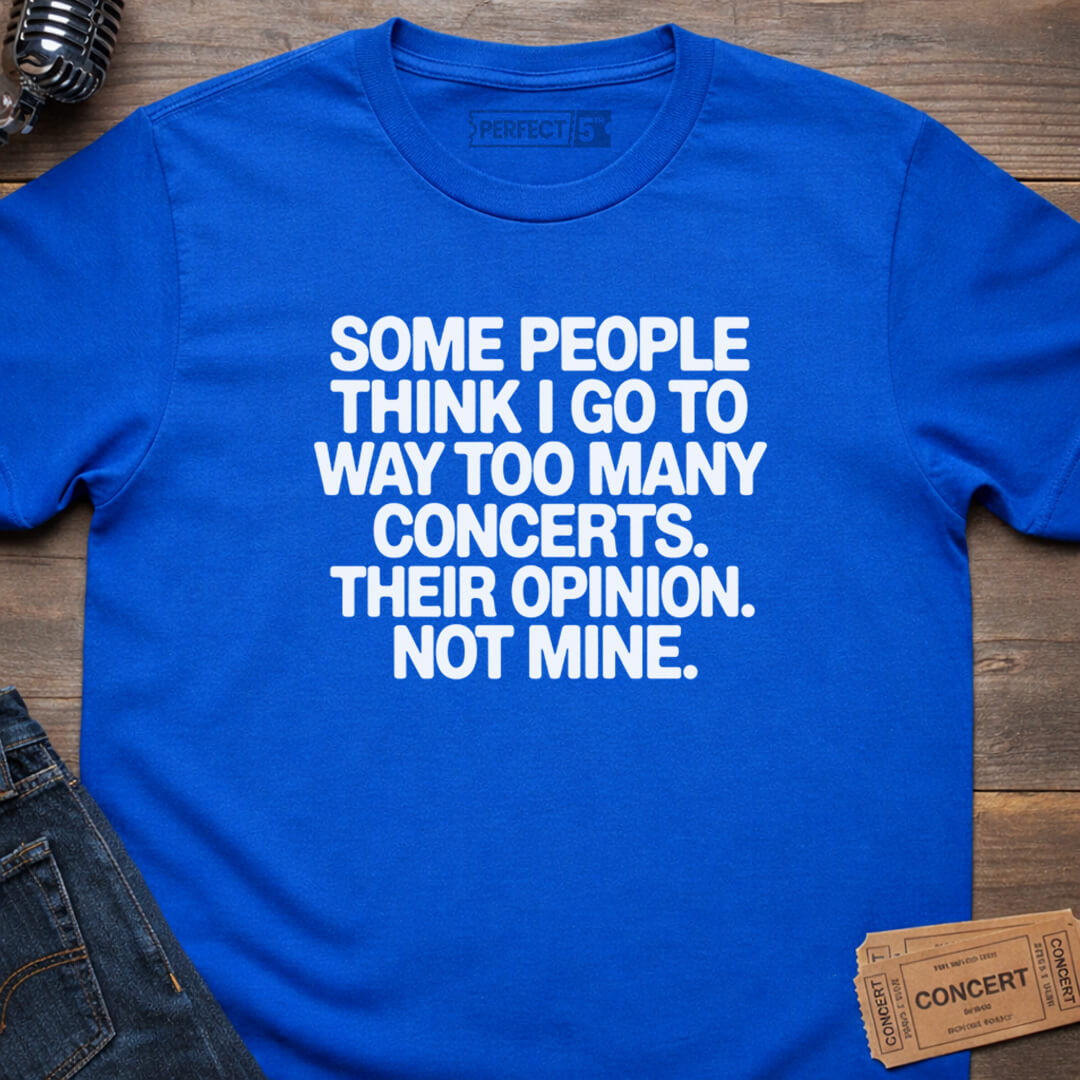 WAY TOO MANY T-SHIRT