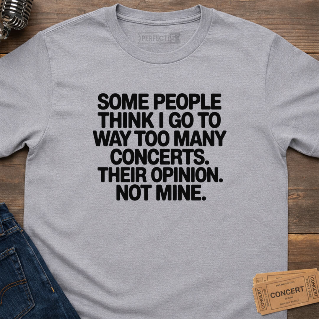 WAY TOO MANY T-SHIRT