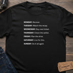WEEKLY TOUR LIFE T-SHIRT