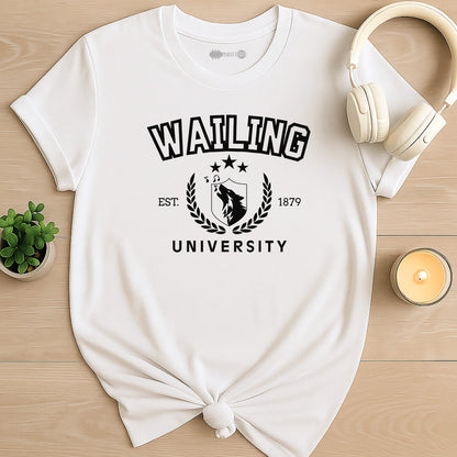 Wailing University T-Shirt