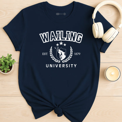 Wailing University T-Shirt