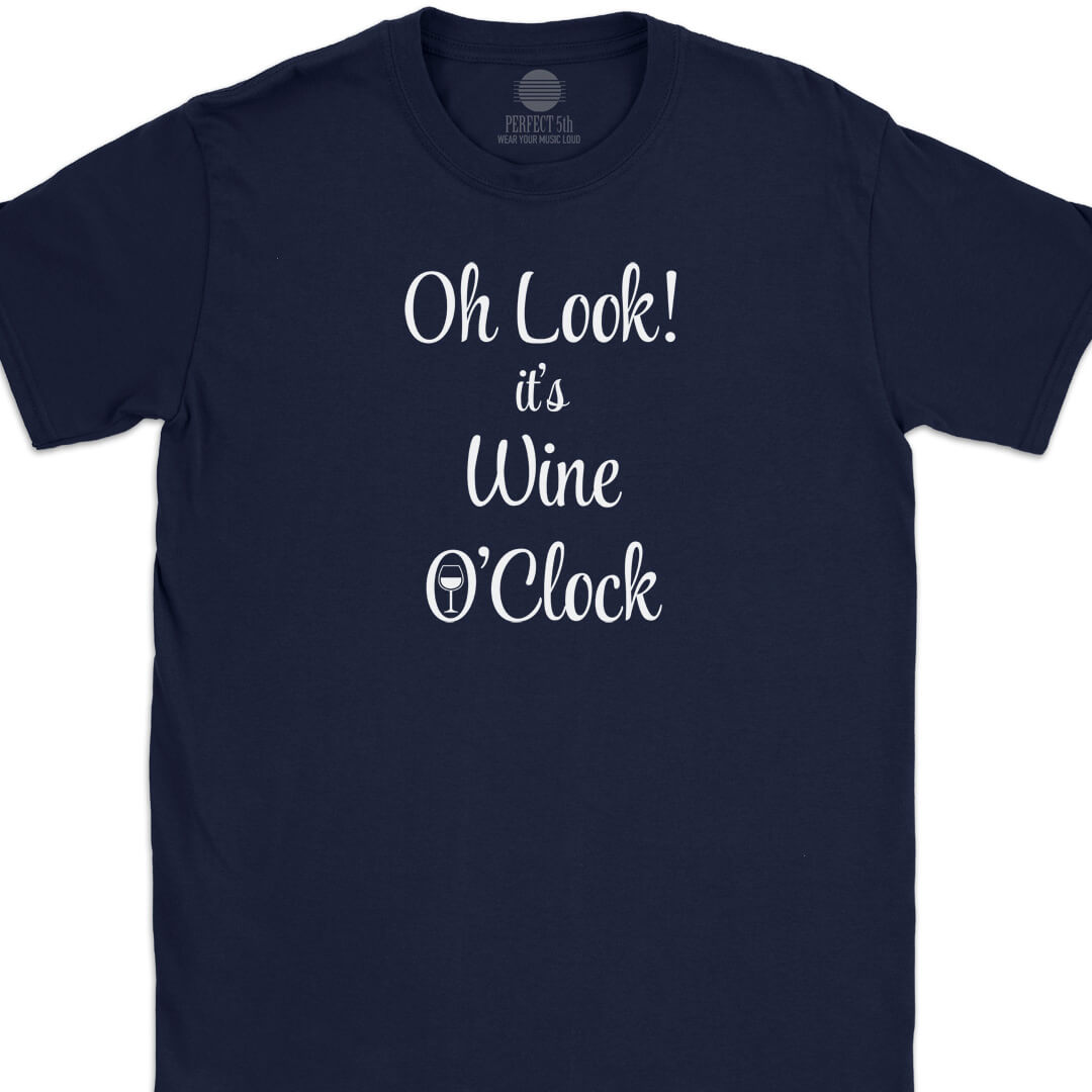 Wine O'Clcok T-Shirt