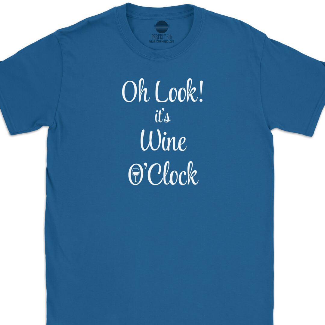 Wine O'Clcok T-Shirt
