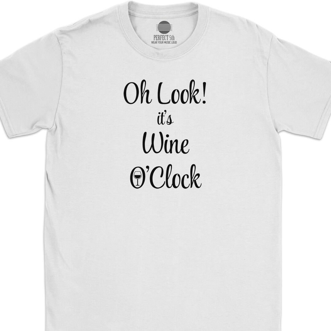 Wine O'Clcok T-Shirt