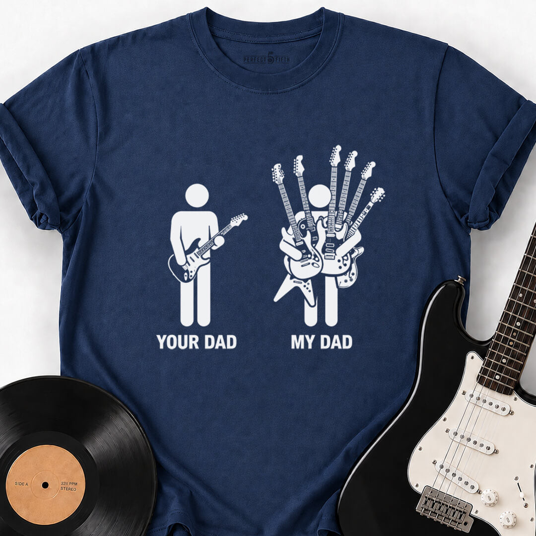 YOUR DAD VS MY DAD T-SHIRT